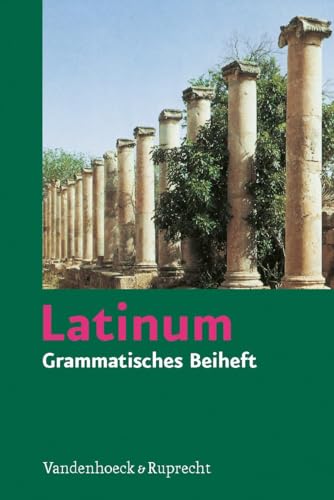 Latinum, Grammatisches Beiheft: Auch parallel zu Ausgabe B verwendbar (Latinum, Ausgabe B) von Vandenhoeck + Ruprecht